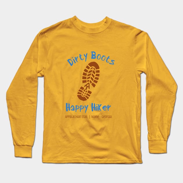 Dirty Boots, Happy Hiker | Appalachian Trail Long Sleeve T-Shirt by Joyful Rambler